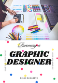 Becoming A Graphic Designer Ebook🎨💕✨